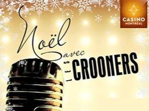 Christmas with the Crooners - Our Top 7 Christmas shows  - Blogue / Blog – Hôtels Gouverneur